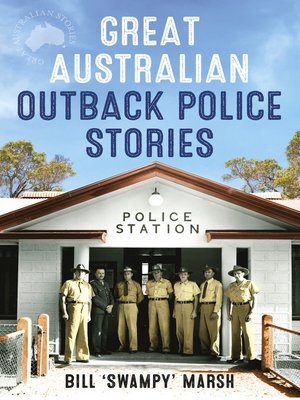 cover image of Great Australian Outback Police Stories